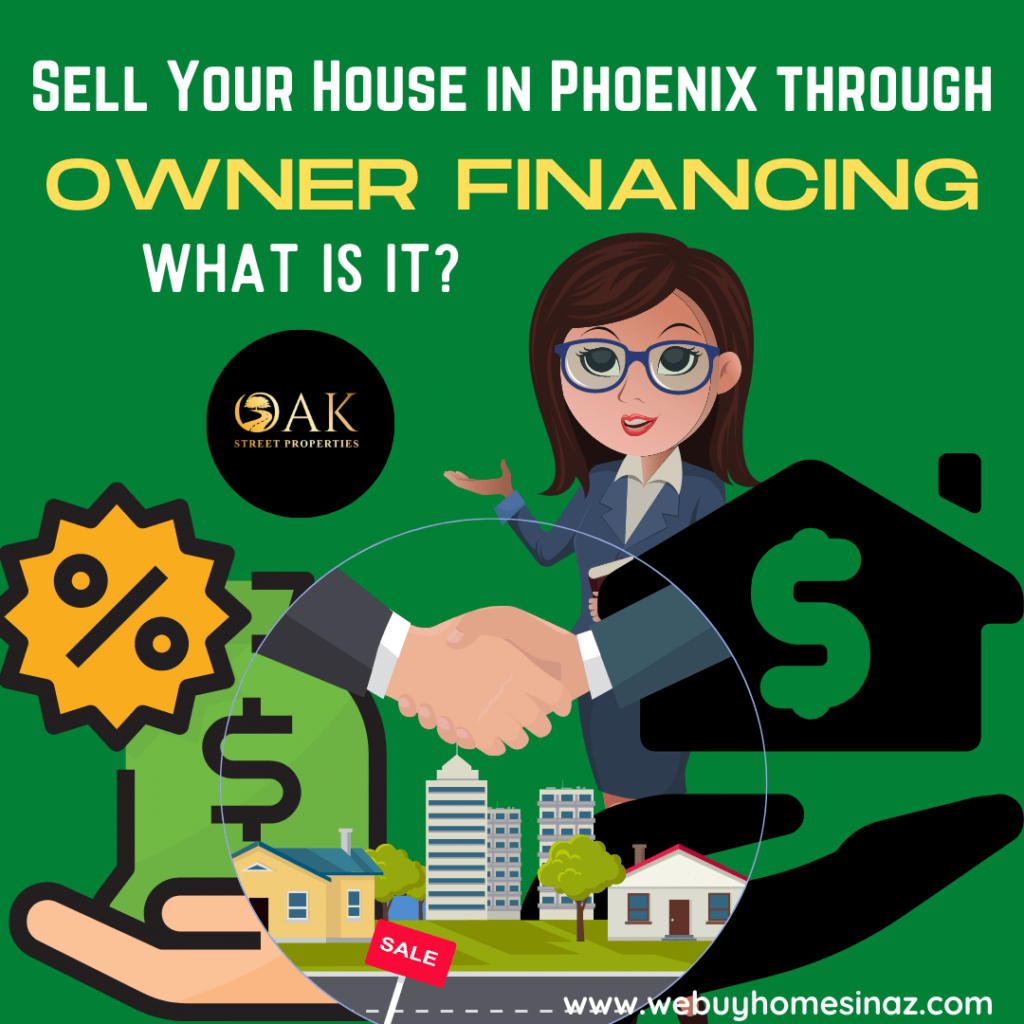 Sell your house in Phoenix through Owner Financing, What is it?