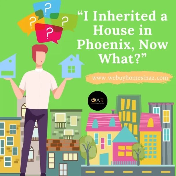What to do when you inherit a house in Phoenix?