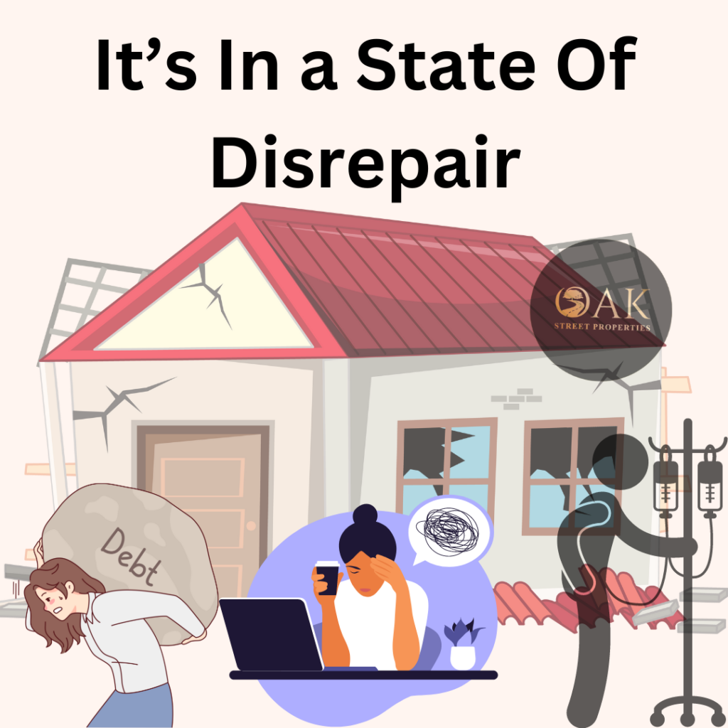 It's in a state of Disrepair.