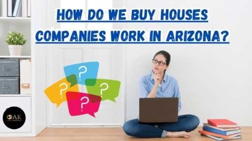 How do we buy houses companies work in arizona?