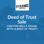Can You Sell a House With a Deed of Trust