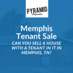 Can You Sell a House With a Tenant in It in Memphis, TN