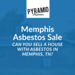 Can You Sell a House With Asbestos in Memphis, TN
