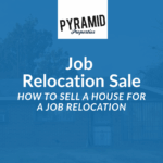 How To Sell a House for a Job Relocation