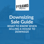 What To Know When Selling a House To Downsize