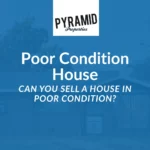 Can You Sell a House in Poor Condition