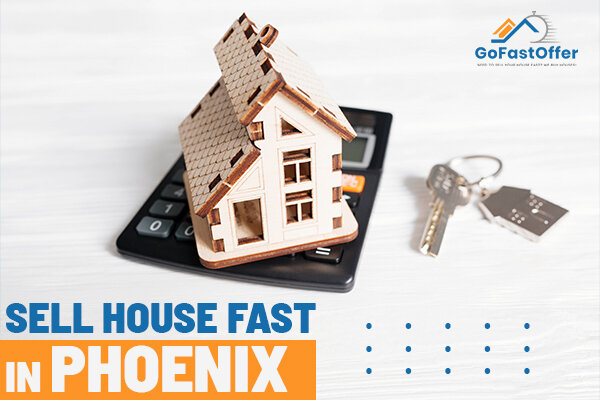 Sell House Fast in Phoenix