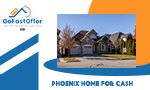 cash home buyer in Phoenix