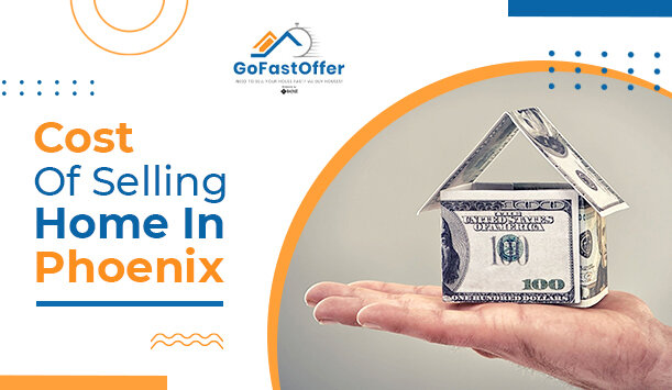 How Much Does It Cost To Sell Your Home In Phoenix?