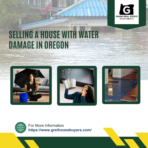 Selling a House with Water damage in Oregon