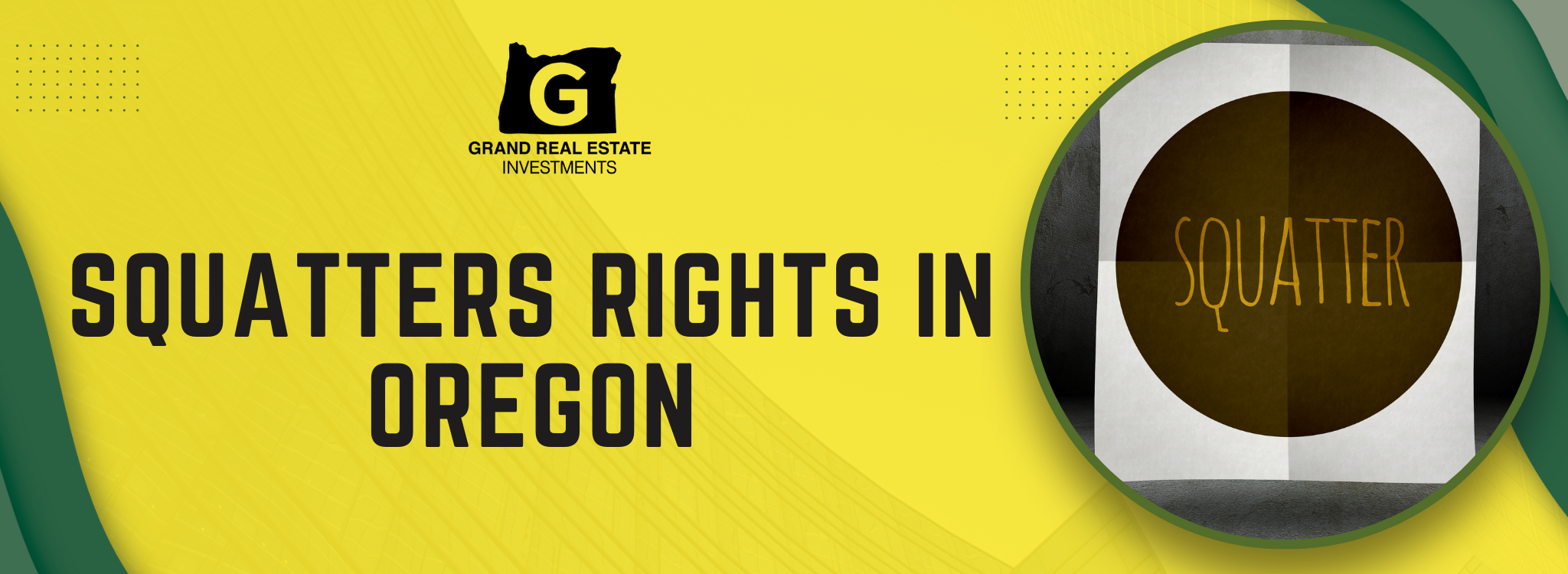 Squatter Rights and Abandoned Properties Oregon