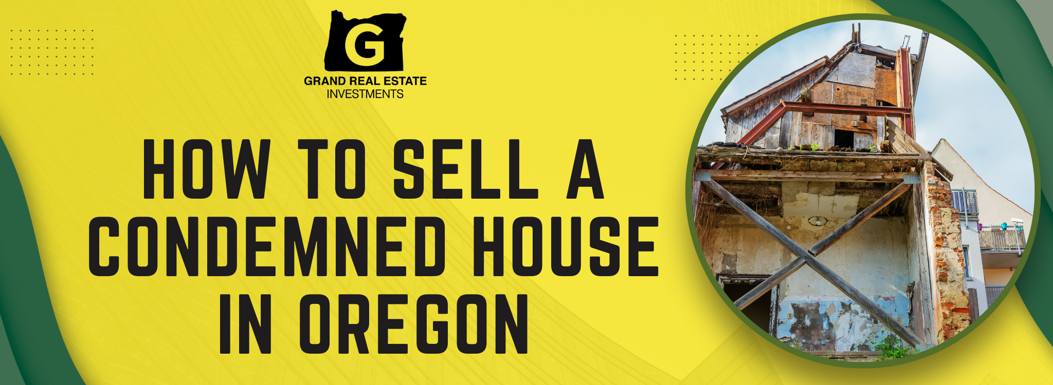 How to Sell a Condemned House in Oregon 