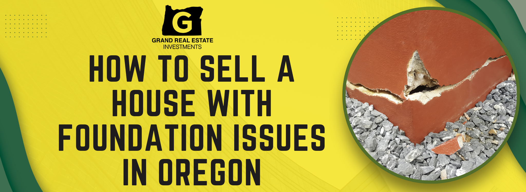 Sell a House Fast With Foundation Issues in Oregon