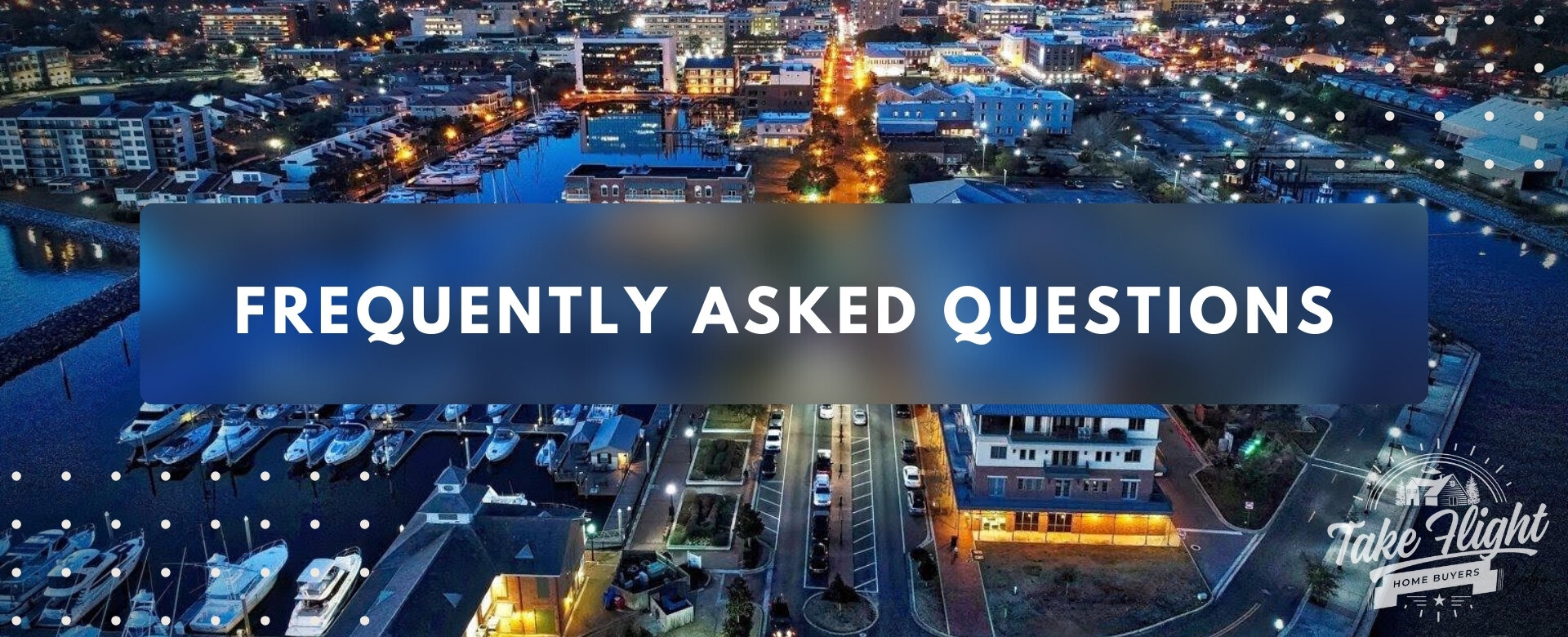 Downtown Pensacola aerial view with text reading "Frequently Asked Questions"