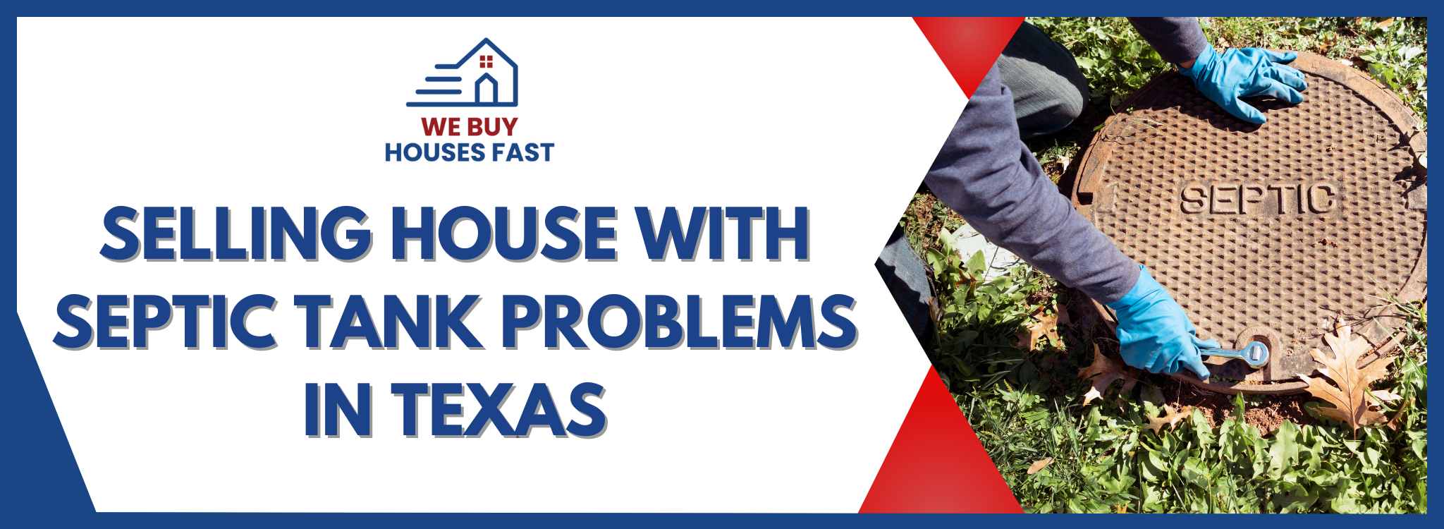 Selling a House With Septic Tank Issues Texas