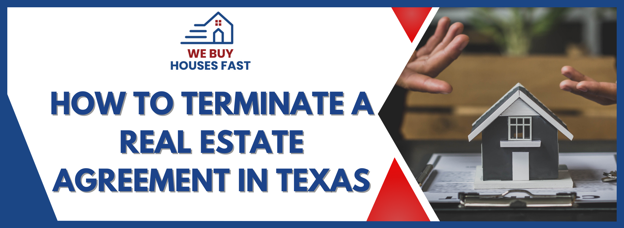 How to End a Real Estate Agreement In Texas