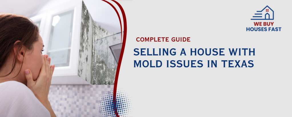 Selling a House with Mold in TX