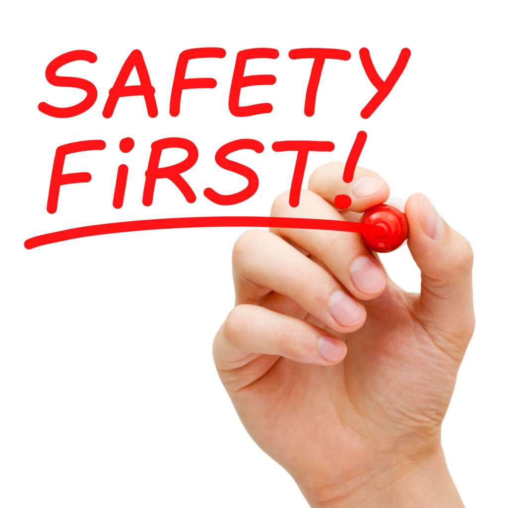 safety first