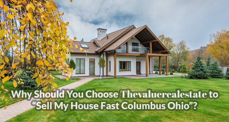 Sell My House Fast Columbus Ohio