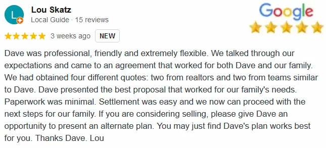 Google review from Lou Skatz about selling a home to Property Buyer Today