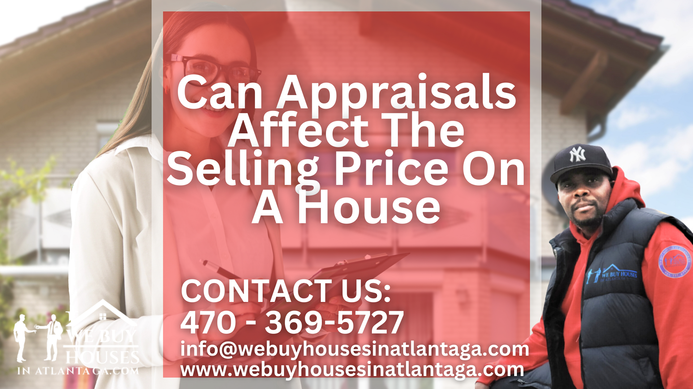 Can Appraisals Affect The Selling Price On A House