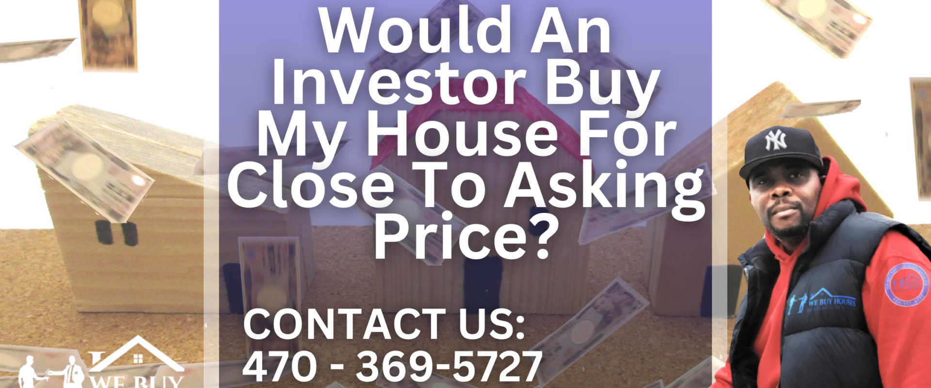 Would An Investor Buy My House For Close To Asking Price