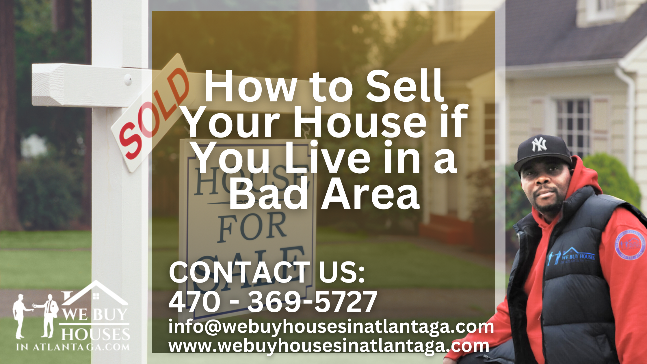 How to Sell Your House if You Live in a Bad Area