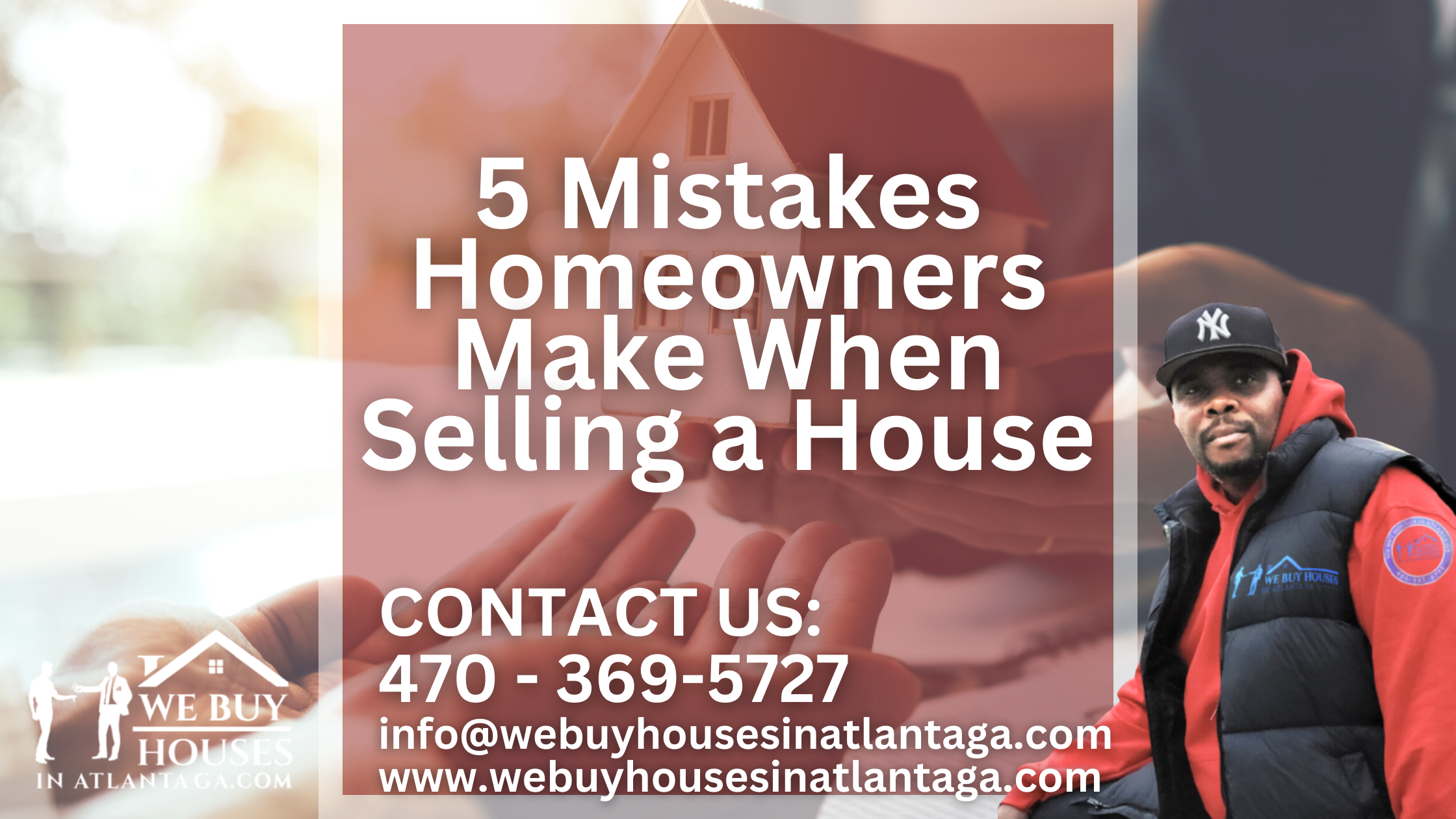 5 Mistakes Homeowners Make When Selling a House