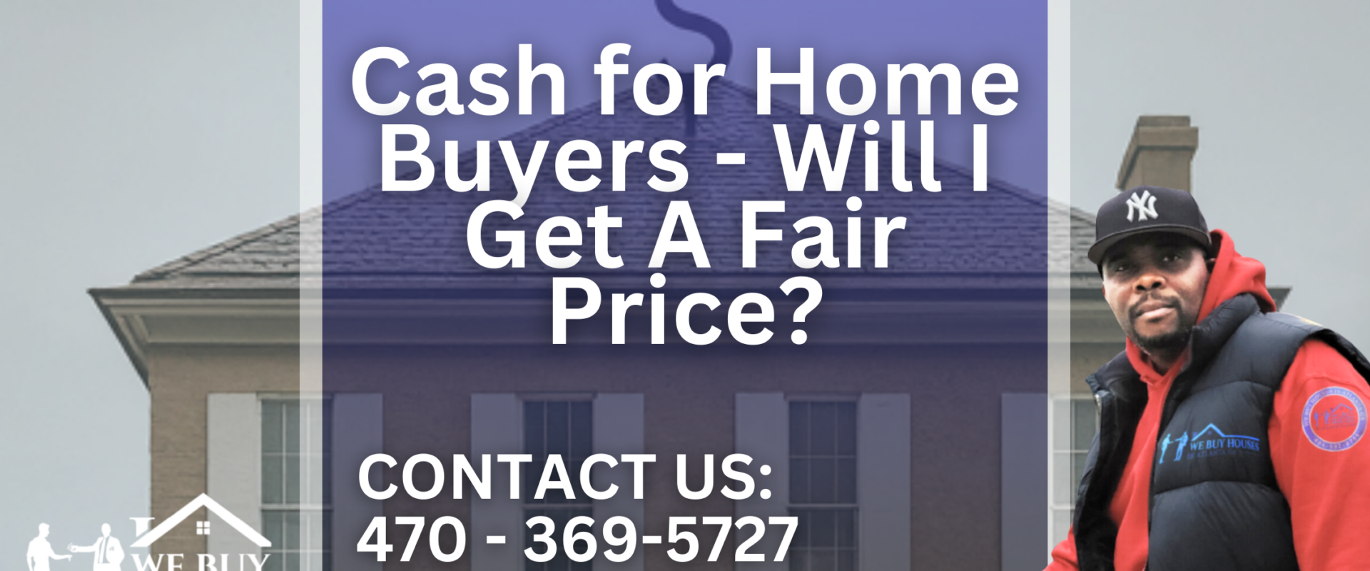 Cash for Home Buyers - Will I Get A Fair Price