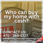 Who can buy my home with cash
