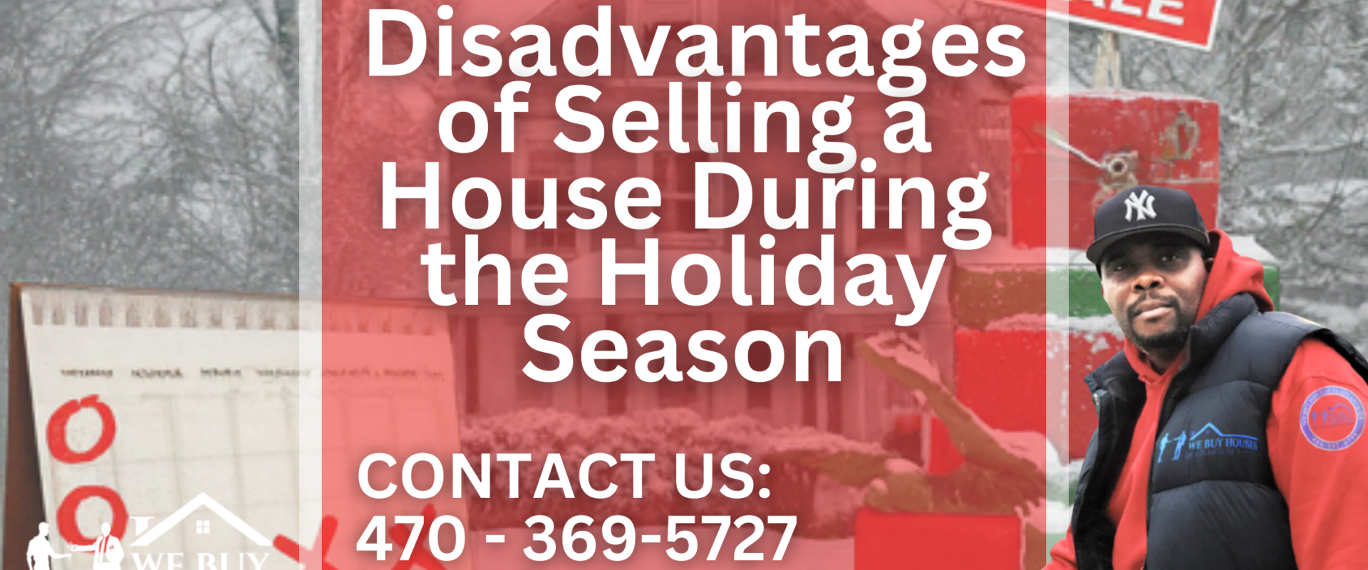 4 Disadvantages of Selling a House During the Holiday Season