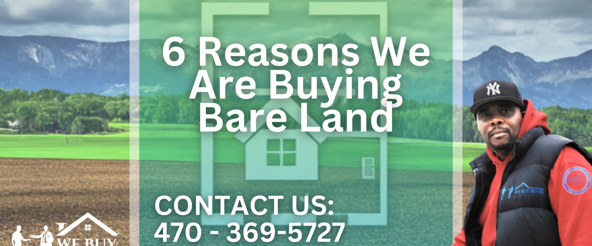 6 Reasons We Are Buying Bare Land