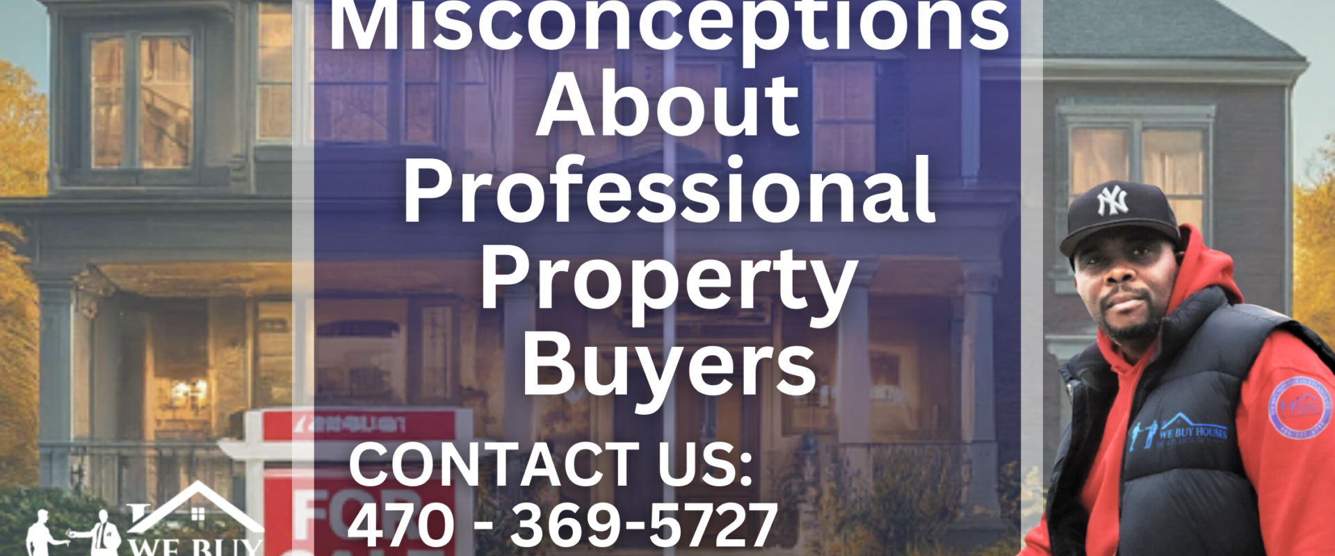 5 Common Misconceptions About Professional Property Buyers (1)
