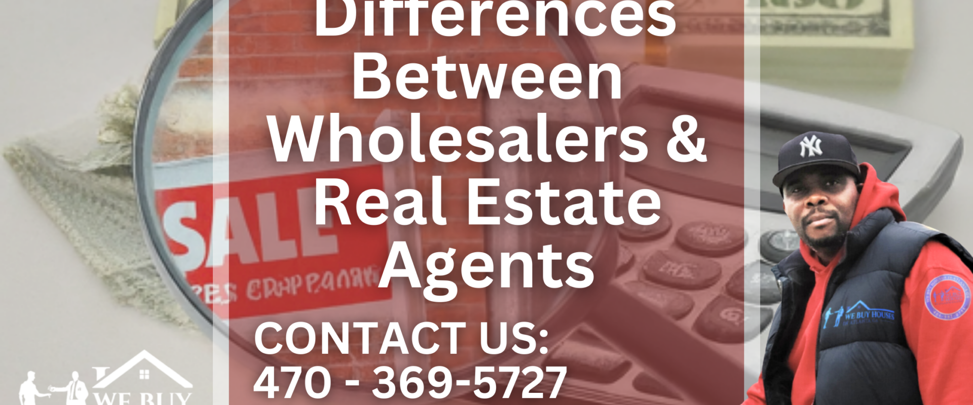 _Differences Between Wholesalers & Real Estate Agents