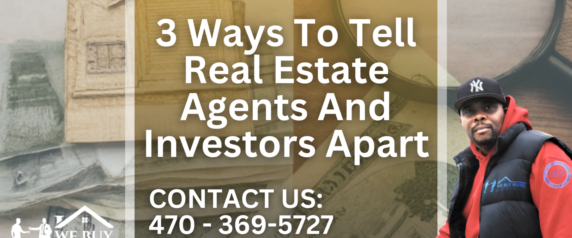 3 Ways To Tell Real Estate Agents And Investors Apart