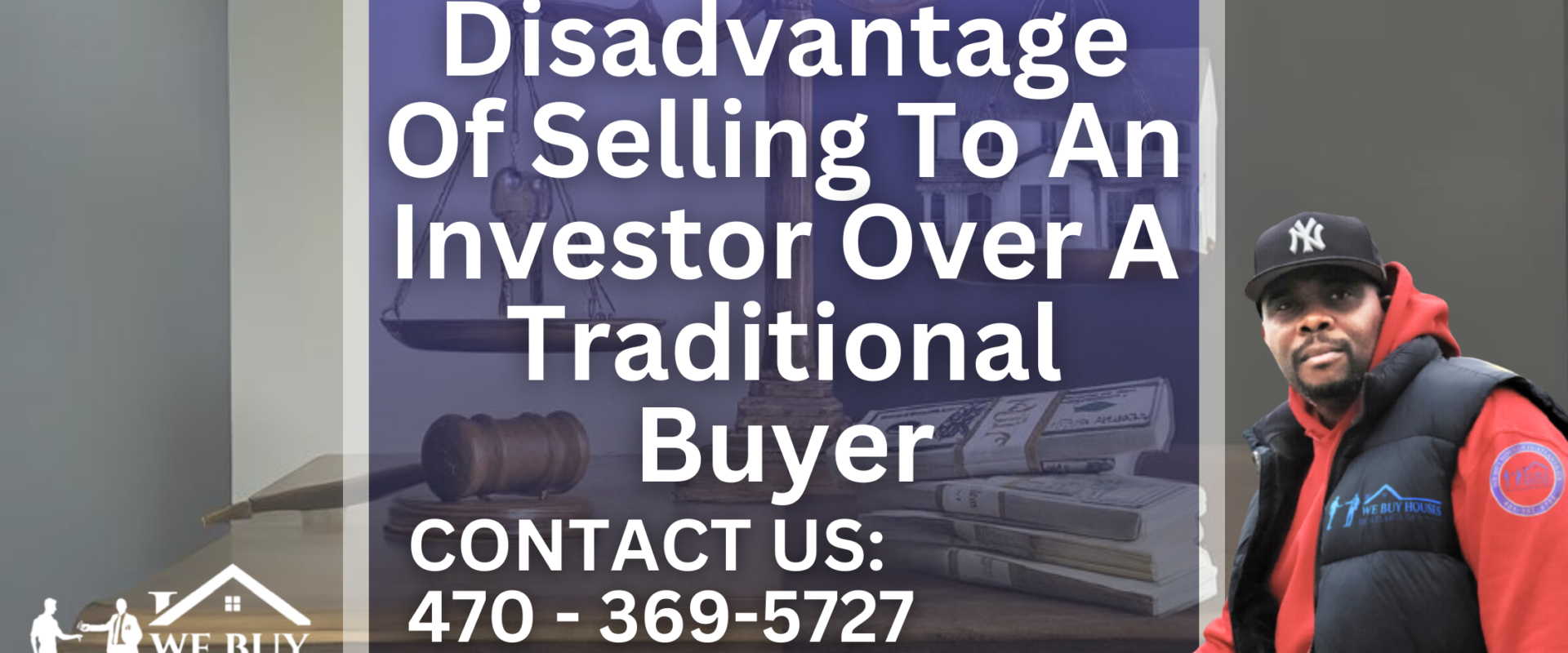 Disadvantage Of Selling To An Investor Over A Traditional Buyer