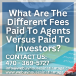 What Are The Different Fees Paid To Agents Versus Paid To Investors (1)