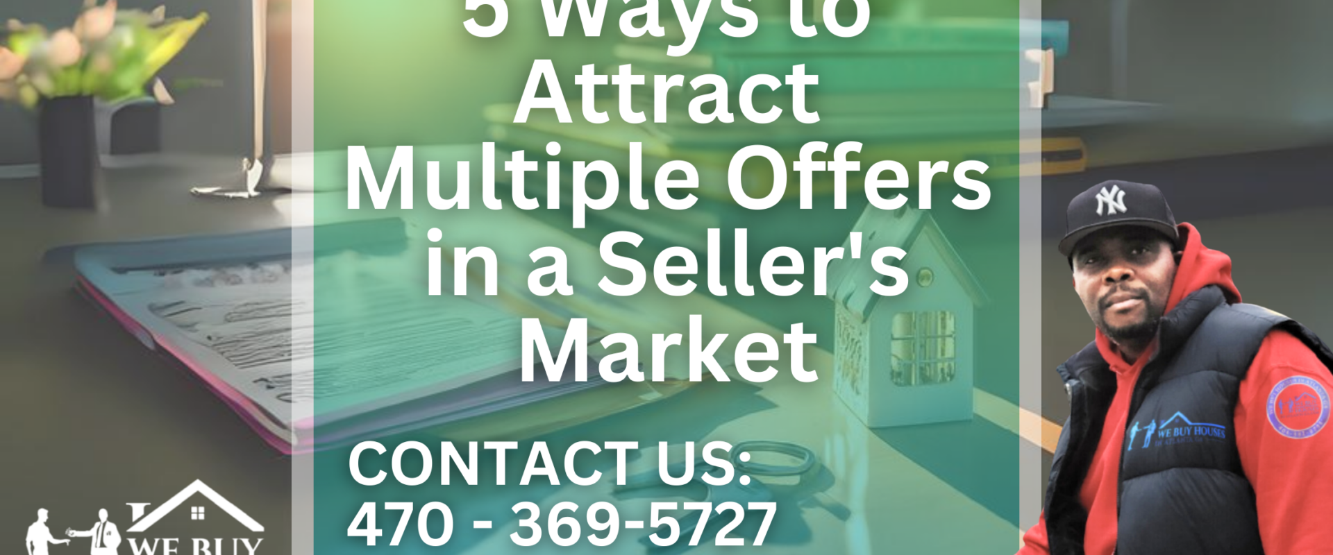 5 Ways to Attract Multiple Offers in a Seller's Market