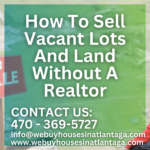 How To Sell Vacant Lots And Land Without A Realtor