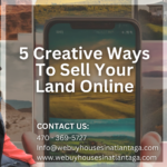 5 Creative Ways To Sell Your Land Online