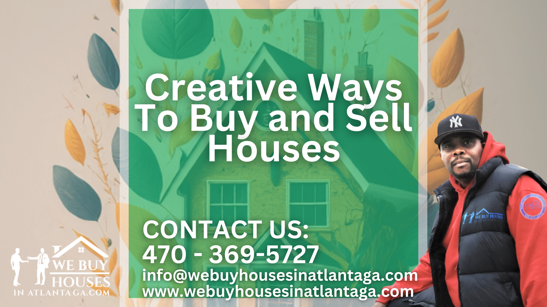 Creative Ways To Buy and Sell Houses