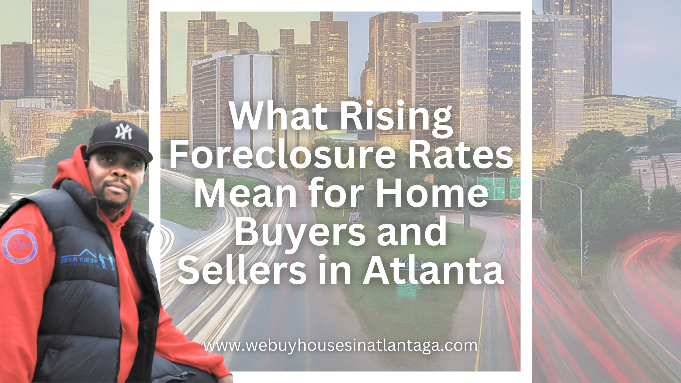 What Rising Foreclosure Rates Mean for Home Buyers and Sellers in Atlanta