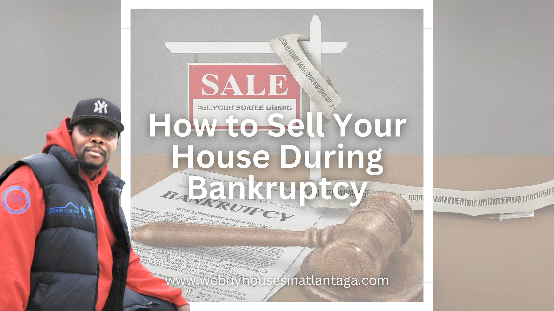 How-to-Sell-Your-House-During-Bankruptcy-1