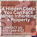 4 Hidden Costs You Can Face When Inheriting a Property
