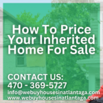 How To Price Your Inherited Home For Sale