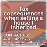 Tax consequences when selling a house I inherited (2)