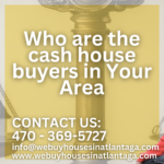 Who-are-the-cash-house-buyers-in-Your-Area