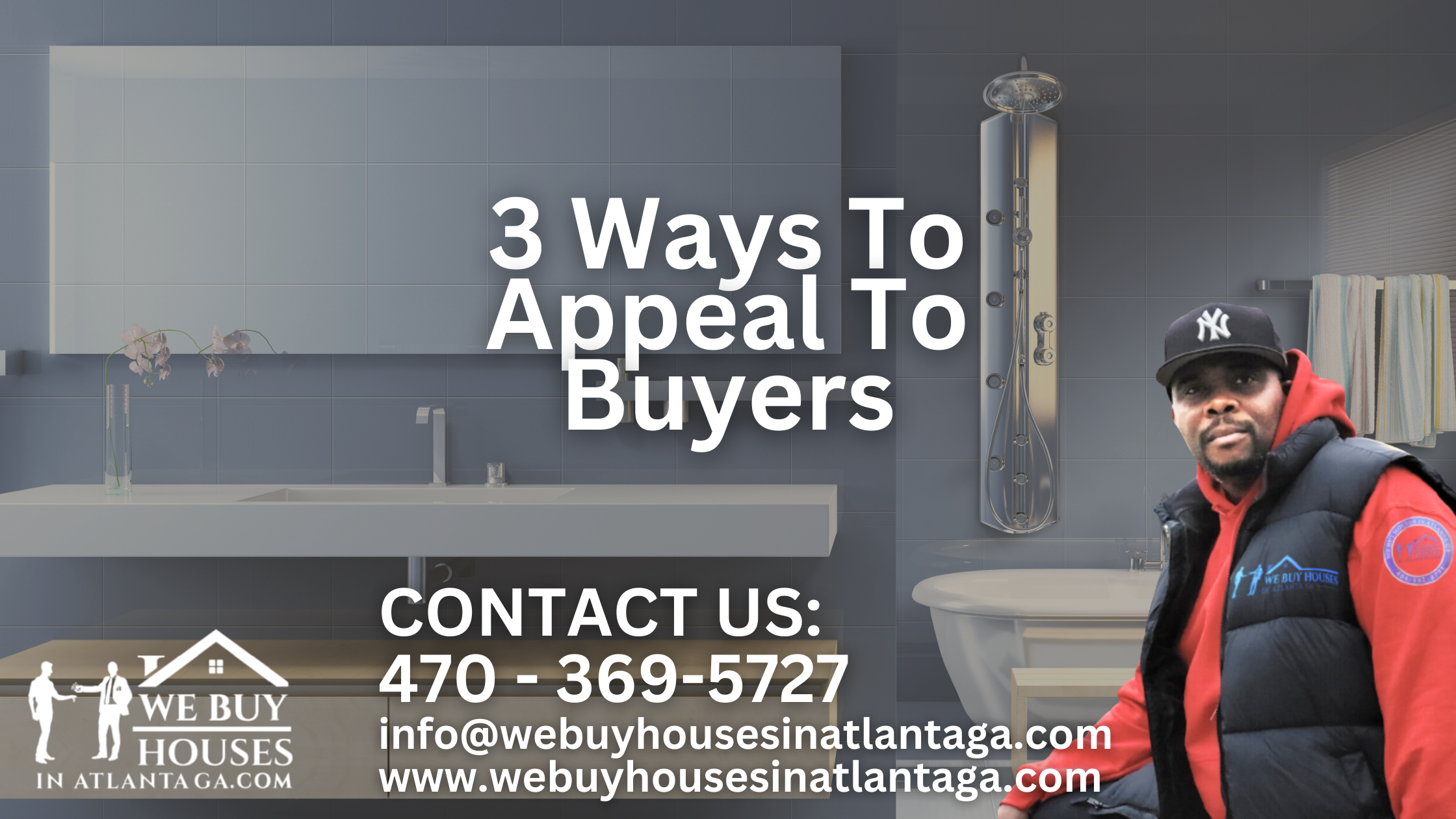 3 Ways To Appeal To Buyers
