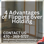 4 Advantages of Flipping over Holding