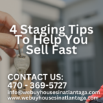 4 Staging Tips To Help You Sell Fast